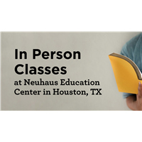 In Person at Neuhaus Education Center