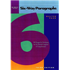 Six-Way Paragraphs