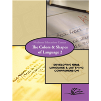 Colors & Shapes of Language Manual Volume 2 Colors & Shapes of Language Manual Volume 2