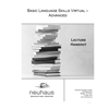 Basic Language Skills Virtual - Advanced Lecture Handout