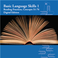 Basic Language Skills 1: Reading Practices, Concepts 51-76 (Digital Edition)