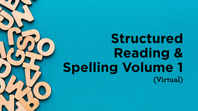 Structured Reading & Spelling Volume 1 (Virtual)