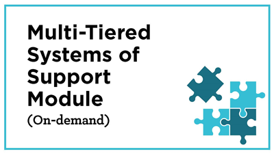 Multi-Tiered Systems of Support (On Demand)