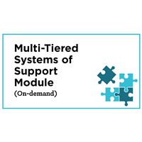 Multi-Tiered Systems of Support (On Demand)