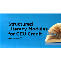 Structured Literacy Modules for CEU Credit (On Demand)