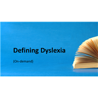 Defining Dyslexia (On-demand)