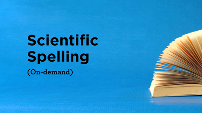 Scientific Spelling (On-demand)