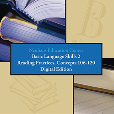 Basic Language Skills 2: Reading Practices, Concepts 106-120 (Digital Edition)