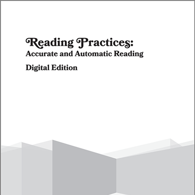 Accurate and Automatic Reading:  Reading Practices (Digital Edition)