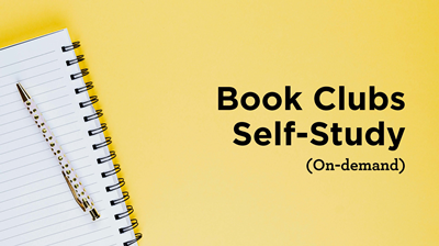 Book Clubs Self-Study (On-demand)