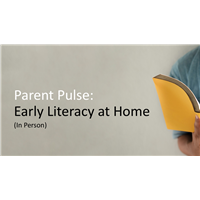 Parent Pulse: Early Literacy at Home (In Person)