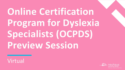Online Certification Program for Dyslexia Specialists - Alaska Cohort - Preview Session - Virtual Online Certification Program for Dyslexia Specialists - Alaska Cohort - Preview Session - Virtual