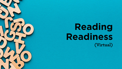 Reading Readiness (Virtual)