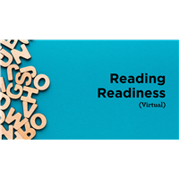 Reading Readiness (Virtual) Reading Readiness (Virtual)