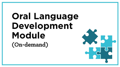 Oral Language Development (On Demand)