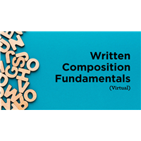 Written Composition Fundamentals (Virtual)